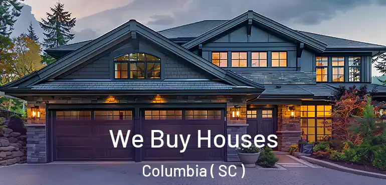  We Buy Houses Columbia ( SC )